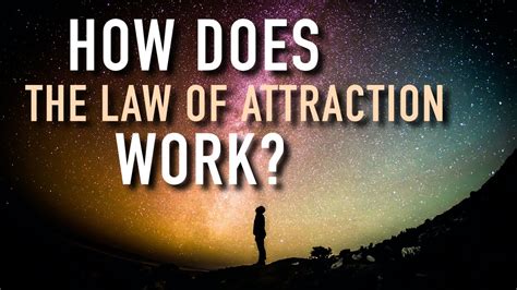 What Is The Law Of Attraction And How Does It Work Youtube