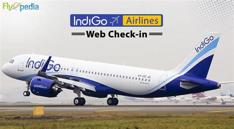 Guide To Indigo Airlines Web Check In Flyopedia