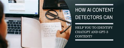 How Ai Content Detectors Can Help You To Identify Chatgpt And Gpt