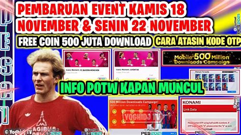 Pembaruan Event Kamis November Senin Pes Mobile Info Free