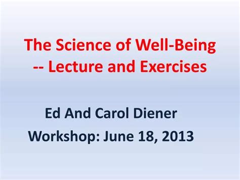 Ppt The Science Of Well Being Lecture And Exercises Powerpoint