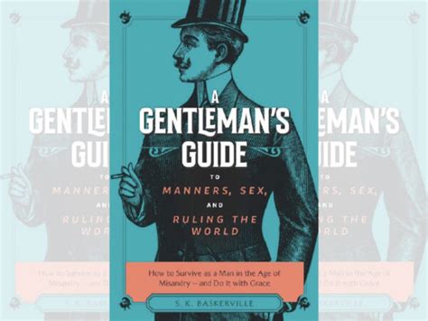 A Gentleman S Guide To Manners Sex And Ruling The World A Review Daily Declaration