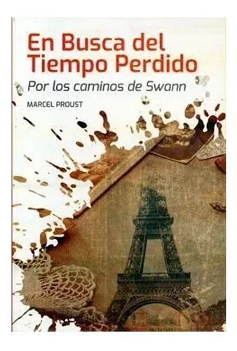 En Busca Del Tiempo Perdido Nuevo Talento De Proust Marcel Serie 1