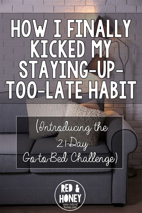 How I Finally Kicked My Staying Up Too Late Habit Introducing The Go