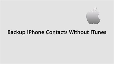 Methods To Backup Iphone Contacts With Without Itunes Youtube