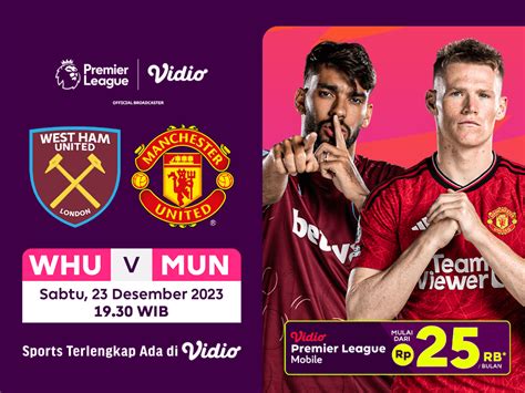 Link Streaming West Ham Vs Man United Liga Inggris 2324 Vidio