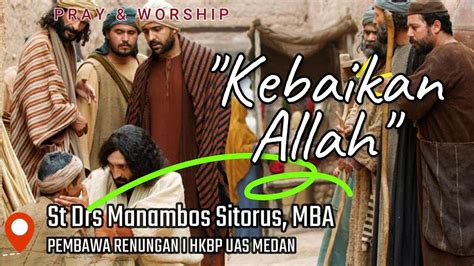 Pray Worship I Sabtu 29 3 2024 I Kebaikan Allah I St Manambos