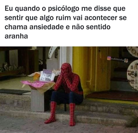 Eu Quando O Psic Logo Me Disse Que Sentir Que Algo Ruim Vai Acontecer