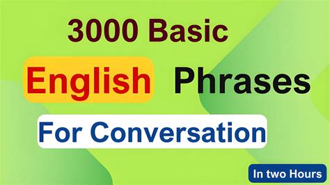 3300 Basic English Phrases For Conversation Everyday English Listening And Speaking Practice