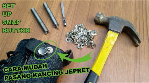 CARA MEMASANG KANCING JEPRET DENGAN ALAT SEDERHANA HOW TO SET UP SNAP