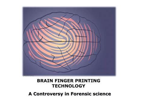 Brain Fingerprinting Technology Seminar Presentation Ppt