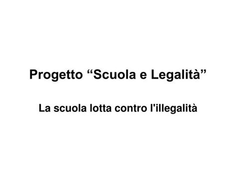 Ppt Progetto Scuola E Legalit Powerpoint Presentation Free