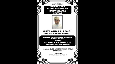 LIVE Majlis E Aza Baraye Esaal E Sawab Mirza Athar Ali Baig Ibne