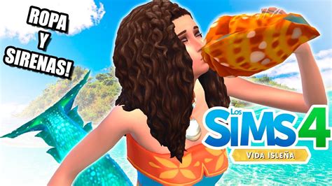 ROPA Y SIRENAS TODO EL CAS DE LOS SIMS 4 VIDA ISLEÑA ISLAND LIVING