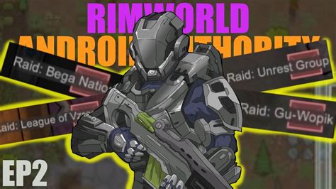 Igor Invader Won T Leave Me Alone Rimworld Android Authority Ep