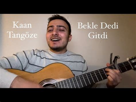 Kaan Tangöze Bekle Dedi Gitti cover Elnur YouTube