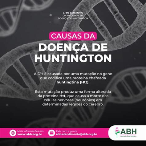 Causas Da Doença De Huntington Abh Associação Brasil Huntington