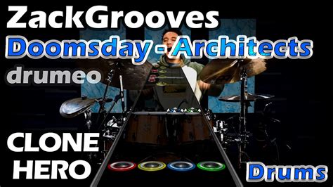 Zackgrooves Architects Drumeo Clone Hero Drums Youtube