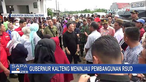 Bertolak Ke Hanau Gubernur Kalteng Sugianto Sabran Tinjau Progres