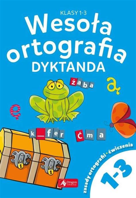 Weso A Ortografia Dyktanda Dla Klas Praca Zbio Z Allegro