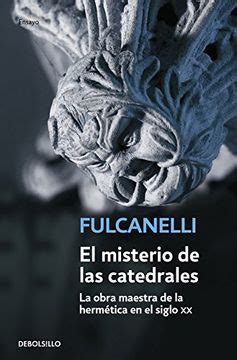 Libro El Misterio De Las Catedrales De Fulcanelli Buscalibre