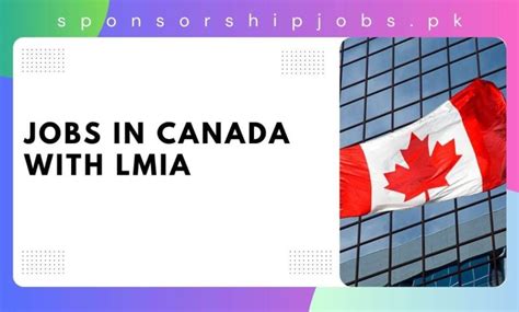 Jobs In Canada With Lmia Visa Sponsorship