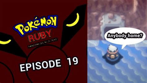 KNOCK KNOCK Pokemon Ruby Randomizer Nuzlocke Episode 19 YouTube