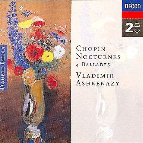 Chopin Nocturnes 4 Ballades By Ashkenazy Vladimir 1997 Audio CD