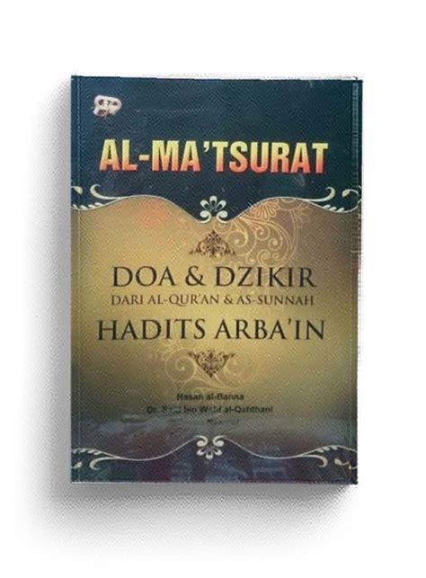 Al Ma Tsurat Doa Dzikir Dari Al Qur An As Sunnah Sahabat Gema