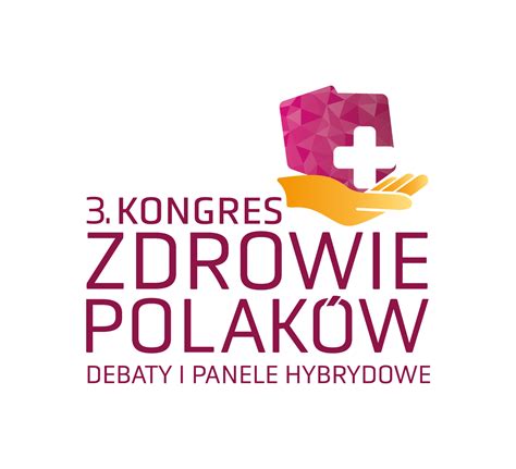 3 Kongres Zdrowie Polaków już za nami Zdrowie Polaków