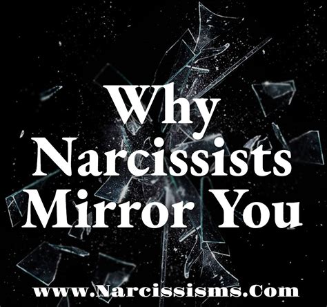 Why Narcissists Mirror You Narcissisms