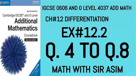 Additional Math IGCSE 0606 And O Levels 4037 Ch 12 Differentiation Ex