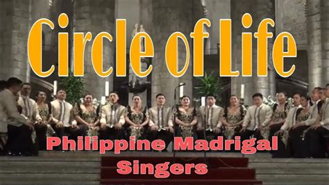 Circle Of Life Philippines Madrigal Singers Youtube