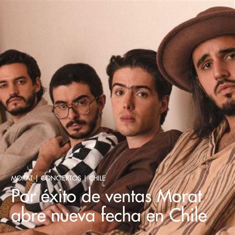 Por éxito De Ventas Morat Abre Nueva Fecha En Chile