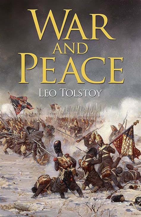 War and Peace by Leo Tolstoy