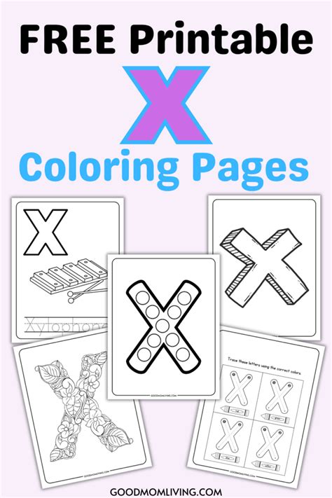 Letter X Coloring Pages Free Alphabet Printable Page Good Mom Living