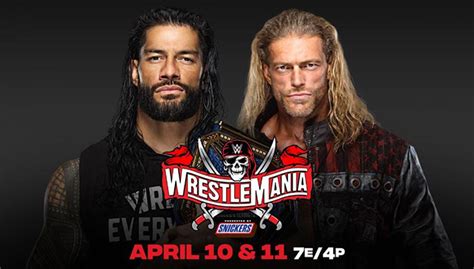 Roman Reigns Vs Edge Official For Wrestlemania Mania