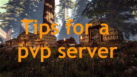 Ark Survival Evolved Tips For A Pvp Server YouTube