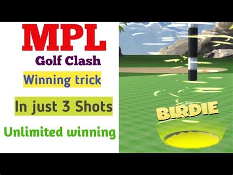 Mpl Golf Clash Winning Trick Unlimited Winning Trick Golf Clash Mpl