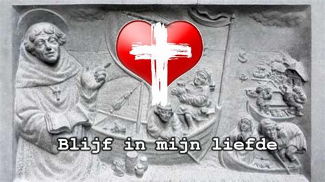 Week Van Gebed 2021 Blijf In Mijn Liefde Youtube