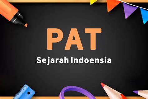 Latihan Soal Pat Sejarah Indonesia Kelas Semester Dan Kunci