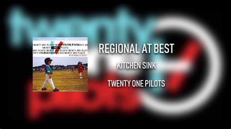 Twenty One Pilots Regional At Best Kitchen Sink Youtube