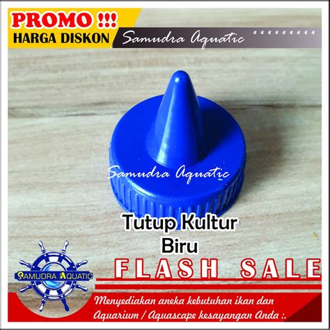 Jual Tutup Artemia BIRU Tutup Botol Inkubator Kultur Artemia Shopee