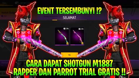 CARA MENDAPATKAN SHOTGUN M1887 RAPPER PARROT TRIAL GRATIS SHOTGUN 2