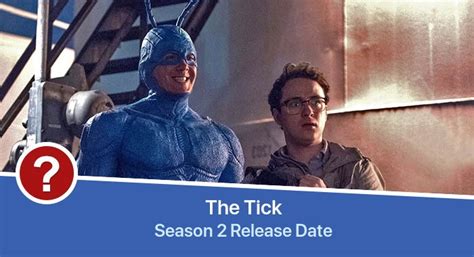 The Tick Season 2 Release Date