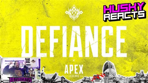 Apex Legends Defiance Gameplay Trailer Husky Reacts Youtube