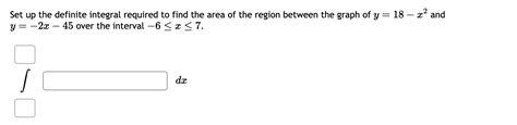 Solved Set Up The Definite Integral Required To Find The Chegg