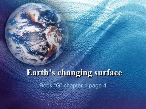 Ppt Earths Changing Surface Powerpoint Presentation Free Download