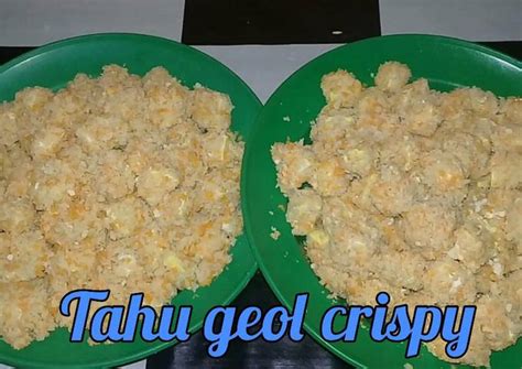 Resep Cara Membuat Tahu Geol Crispy Simple Dan Praktis Cocok Untuk