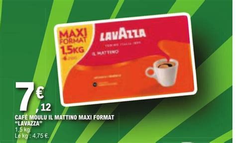 Promo CAFÉ MOULU IL MATTINO MAXI FORMAT LAVAZZA chez E Leclerc